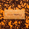 Neau Tropics | Neau Tropics Chocolate